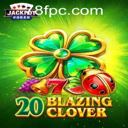 Exploring the Exciting World of 20BlazingClover: The Game Revolutionizing Strategy Play